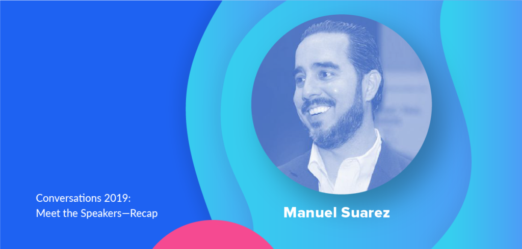 Manuel Suarez Meet the Speakers Recap